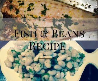 Fish &amp; Beans